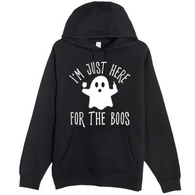 Im Just Here For The Boos Cute Drinking Squad Halloween Premium Pullover Hoodie