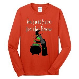 IM Just Here For The Boos Beer Brew Halloween Witch Tall Long Sleeve T-Shirt