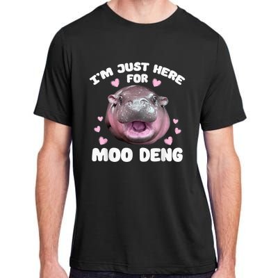 IM Just Here For Moo Deng Cute Baby Hippo Bouncy Souvenir Adult ChromaSoft Performance T-Shirt