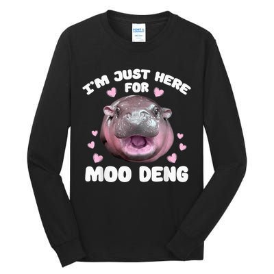 IM Just Here For Moo Deng Cute Baby Hippo Bouncy Souvenir Tall Long Sleeve T-Shirt