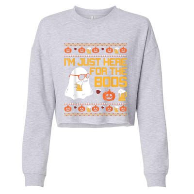 Im Just Here For The Boos Ghost Funny Halloween Cropped Pullover Crew