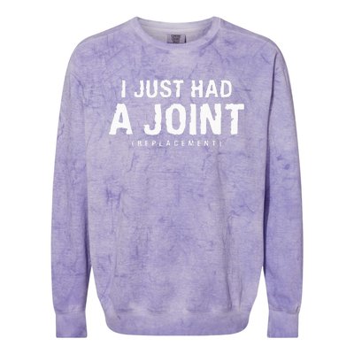 I Just Had A Joint Replacement Hip Replacement Recovery Colorblast Crewneck Sweatshirt