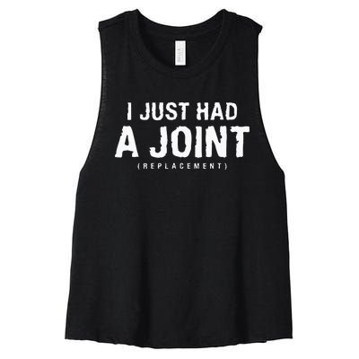 I Just Had A Joint Replacement Hip Replacement Recovery Women's Racerback Cropped Tank