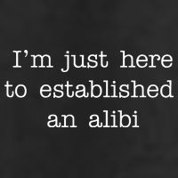 I'm Just Here To Established An Alibi 7 Panel Mesh Trucker Snapback Hat