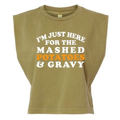 I'm Just Here For The Mashed Potatoes And Gravy Garment-Dyed Women's Muscle Tee