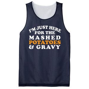 I'm Just Here For The Mashed Potatoes And Gravy Mesh Reversible Basketball Jersey Tank