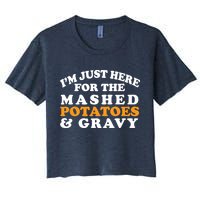 I'm Just Here For The Mashed Potatoes And Gravy Crop Top