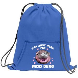 Im Just Here For Moo Deng Sweatshirt Cinch Pack Bag