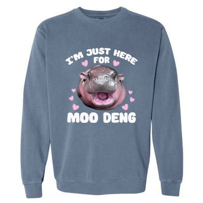 Im Just Here For Moo Deng Cute Baby Funny Hippo Bouncy Garment-Dyed Sweatshirt