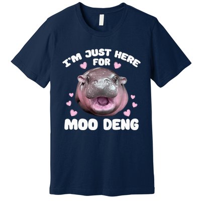 Im Just Here For Moo Deng Cute Baby Funny Hippo Bouncy Premium T-Shirt