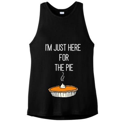 IM Just Here For The Pie Thanksgiving Food Joke Ladies PosiCharge Tri-Blend Wicking Tank