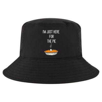 IM Just Here For The Pie Thanksgiving Food Joke Cool Comfort Performance Bucket Hat