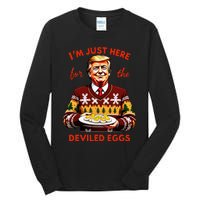 IM Just Here For The Deviled Eggs Funny Trump Christmas Tall Long Sleeve T-Shirt