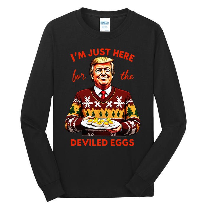 IM Just Here For The Deviled Eggs Funny Trump Christmas Tall Long Sleeve T-Shirt