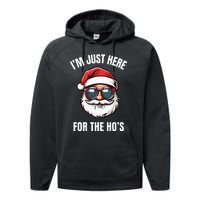 I’M Just Here For The Ho’S Funny Adult Christmas Santa Claus Performance Fleece Hoodie