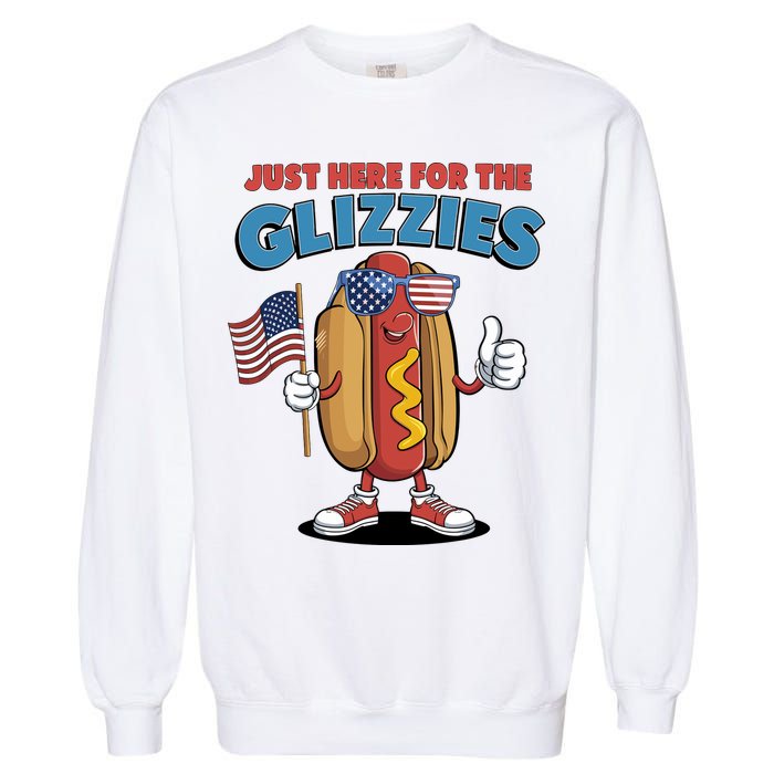 Im Just Here For The Glizzies Funny Fourth Of July Wiener Garment-Dyed Sweatshirt