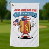 Im Just Here For The Glizzies Funny Fourth Of July Wiener Golf Towel