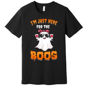 Im Just Here For The Boos Funny Halloween Premium T-Shirt