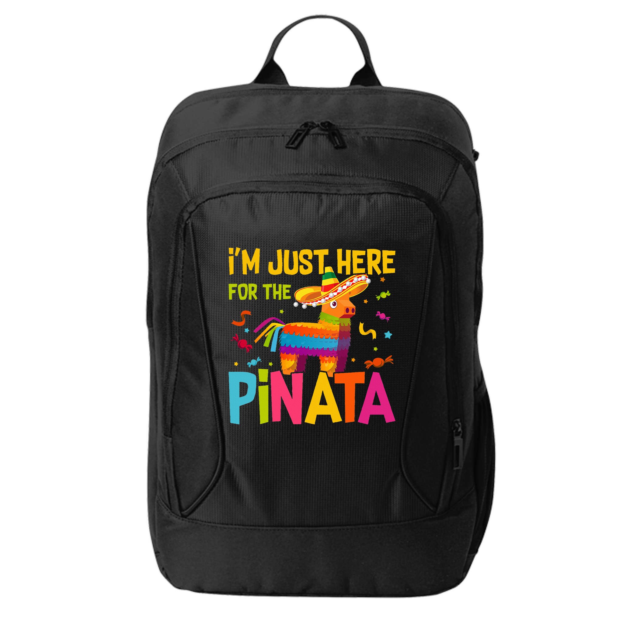 IM Just Here For The Pinata City Backpack