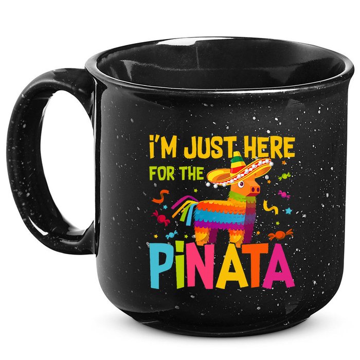 IM Just Here For The Pinata 15oz Campfire Ceramic Mug