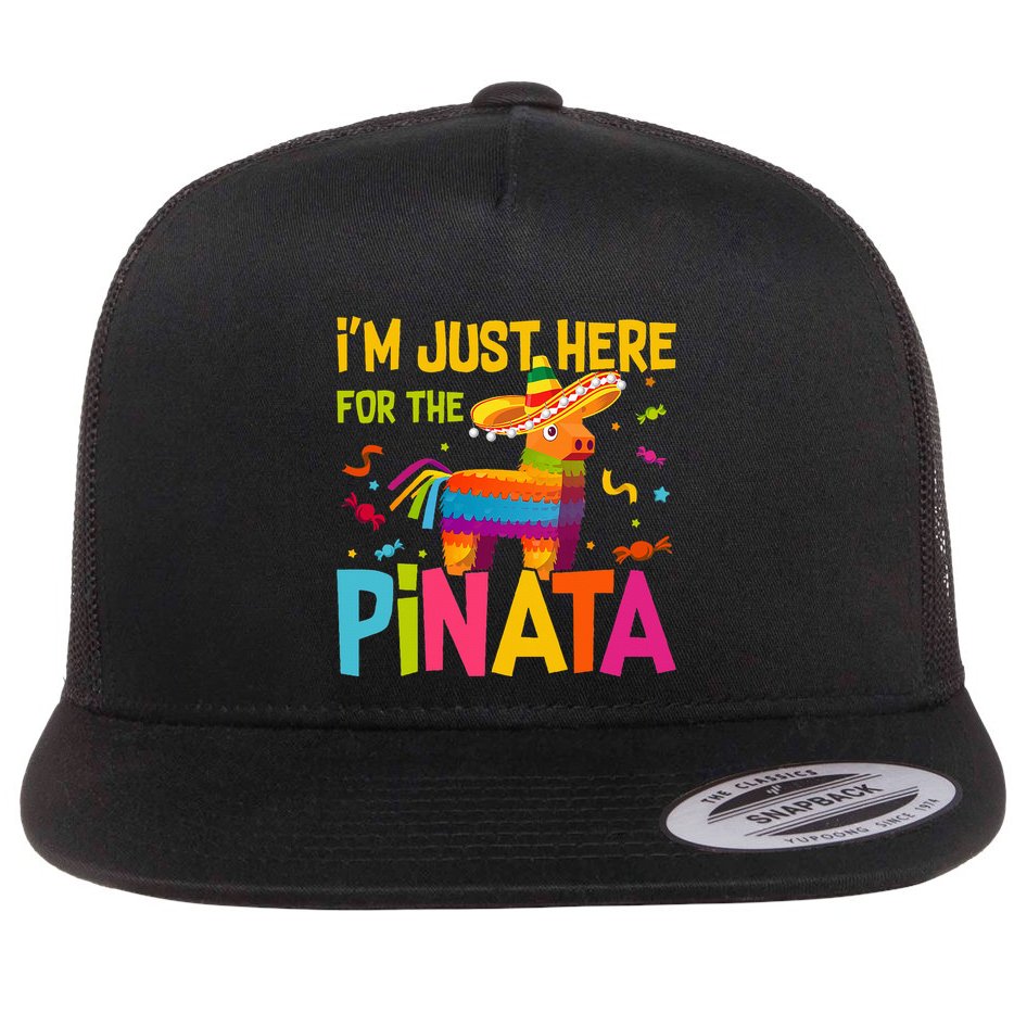 IM Just Here For The Pinata Flat Bill Trucker Hat