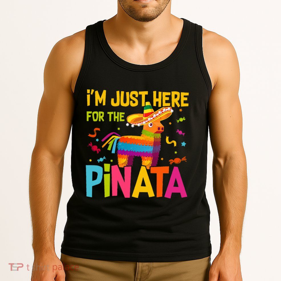 IM Just Here For The Pinata Tank Top