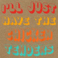 Ill Just Have The Chicken Tenders Funny Retro Quote Cotton Canvas Backpack