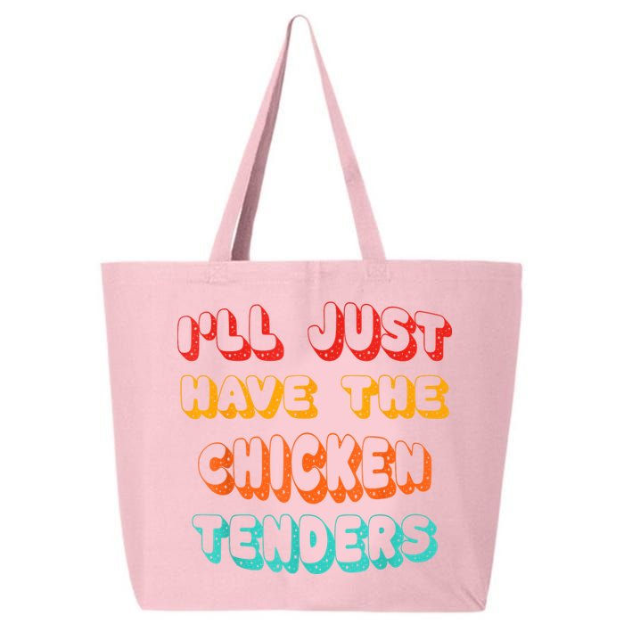 Ill Just Have The Chicken Tenders Funny Retro Quote 25L Jumbo Tote