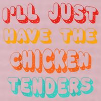 Ill Just Have The Chicken Tenders Funny Retro Quote 25L Jumbo Tote