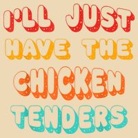 Ill Just Have The Chicken Tenders Funny Retro Quote Drawstring Bag