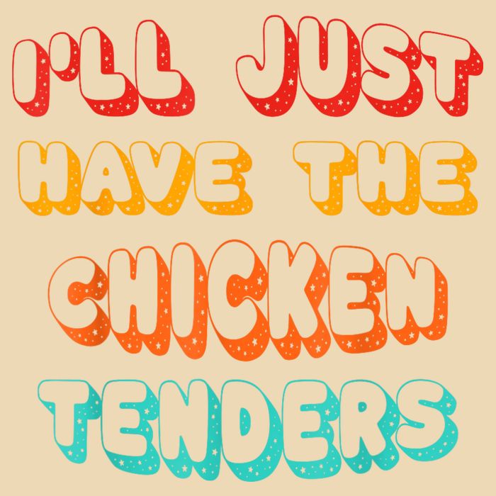 Ill Just Have The Chicken Tenders Funny Retro Quote Drawstring Bag