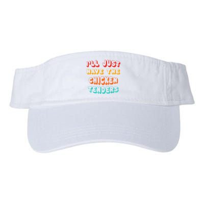 Ill Just Have The Chicken Tenders Funny Retro Quote Visor