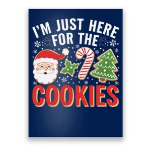 Im Just Here For The Cookies Funny Xmas Meme Cute Christmas Poster