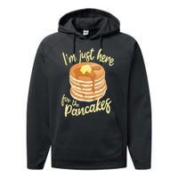 IM Just Here For The Pancakes Performance Fleece Hoodie