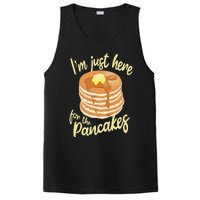 IM Just Here For The Pancakes PosiCharge Competitor Tank