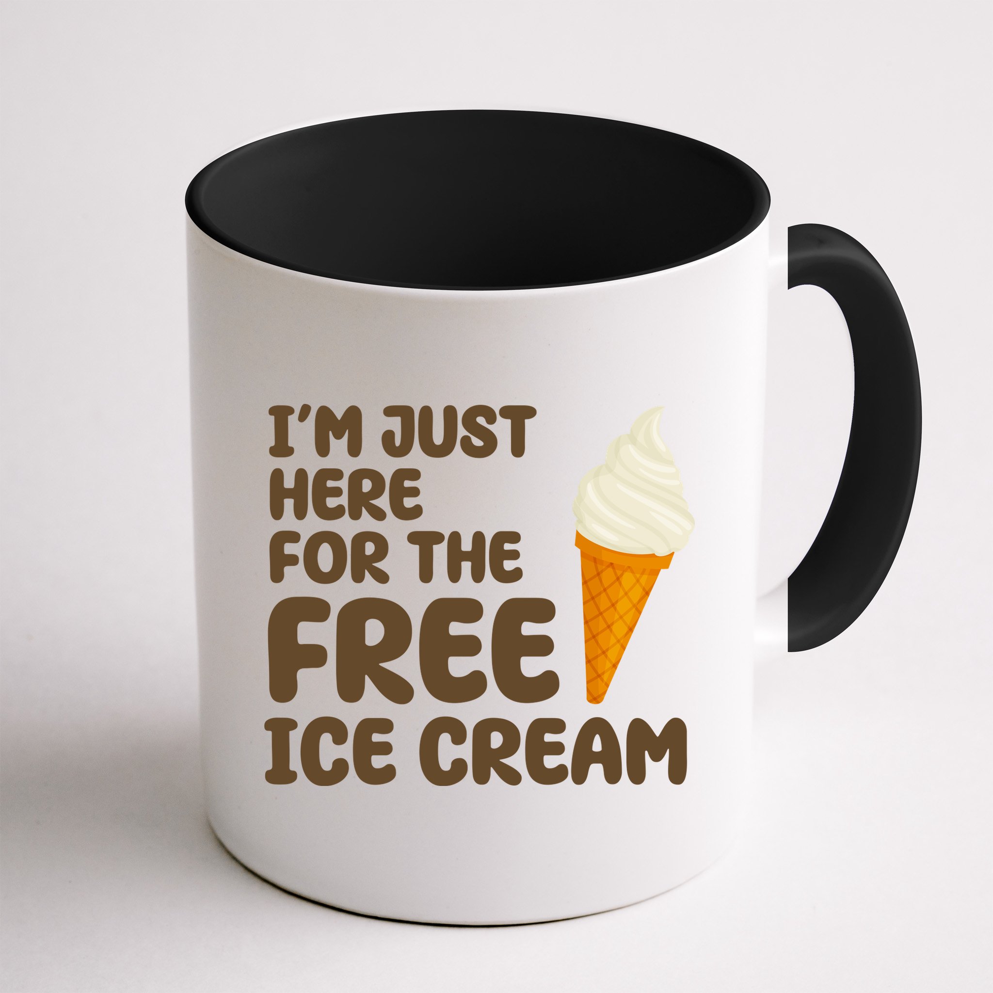 I'm Just Here For The Free Ice Cream Funny Mug