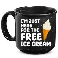 I'm Just Here For The Free Ice Cream Funny 15oz Campfire Ceramic Mug