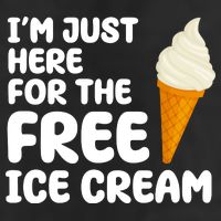 I'm Just Here For The Free Ice Cream Funny Golf Towel
