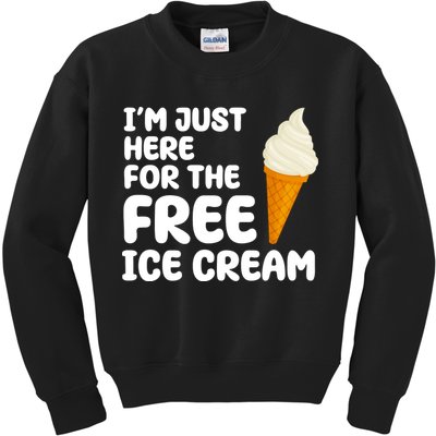 I'm Just Here For The Free Ice Cream Funny Kids Sweatshirt