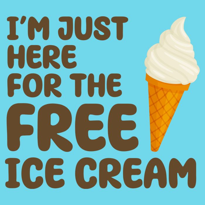 I'm Just Here For The Free Ice Cream Funny Premium T-Shirt