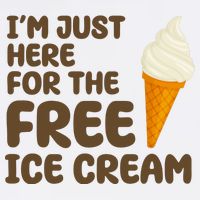 I'm Just Here For The Free Ice Cream Funny Garment-Dyed Sweatshirt