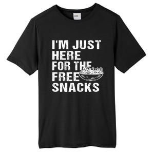 Im Just Here For The Free Snacks Funny Meaningful Gift Tall Fusion ChromaSoft Performance T-Shirt