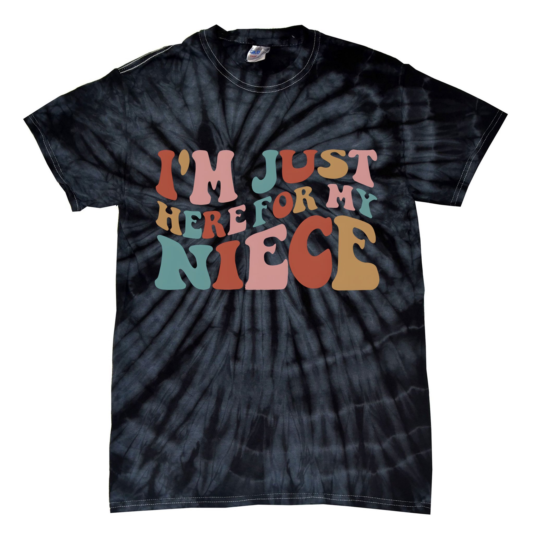 I’M Just Here For My Niece Tie-Dye T-Shirt