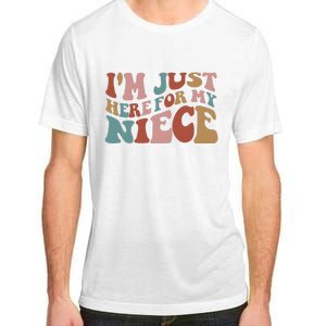 I’M Just Here For My Niece Adult ChromaSoft Performance T-Shirt