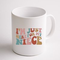 I’M Just Here For My Niece Coffee Mug