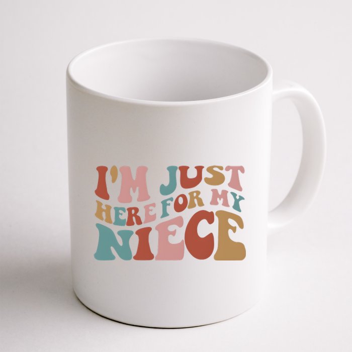 I’M Just Here For My Niece Coffee Mug