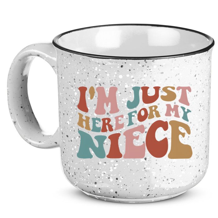 I’M Just Here For My Niece 15oz Campfire Ceramic Mug