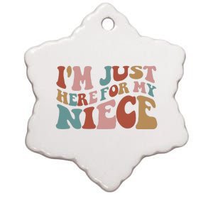 I’M Just Here For My Niece Ceramic Star Ornament