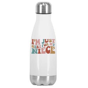 I’M Just Here For My Niece Stainless Steel Insulated Water Bottle