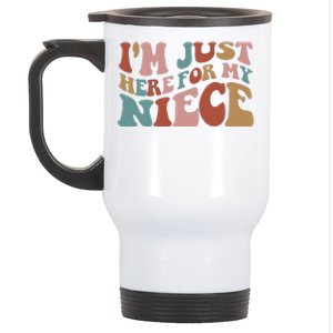 I’M Just Here For My Niece Stainless Steel Travel Mug